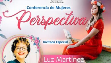 Photo of CONFERENCIA «PERSPECTIVA» MIRADA ESPIRITUAL PARA FORTALECER LA FÉ. INVITA IGLESIA CRISTO DE SANTO DOMINGO